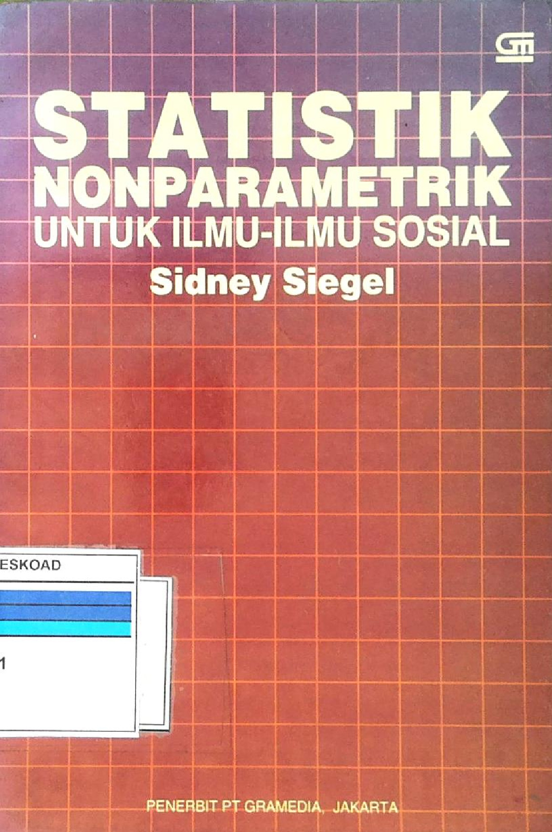 Statistik Nonparametrik Untuk Ilmu - Ilmu Sosial